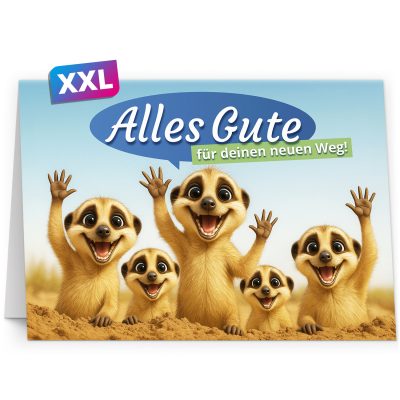 Abschiedskarte Kollege A4 extra große XXL mit Umschlag witzig Abschied letzter Arbeitstag Spruch Rente Pension Neuer Job Kündigung Erdmännchen Happy
